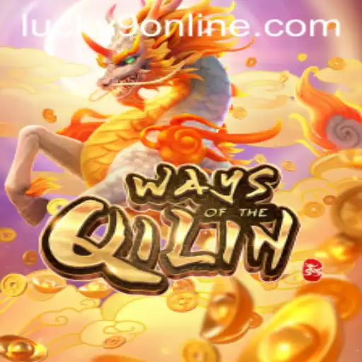 Exploring the Mystical World of Ways of the Qilin and the Excitement of Lucky 9 Online