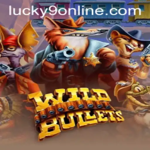 Discover WildBullets: A Thrilling Journey into the World of Lucky 9 Online