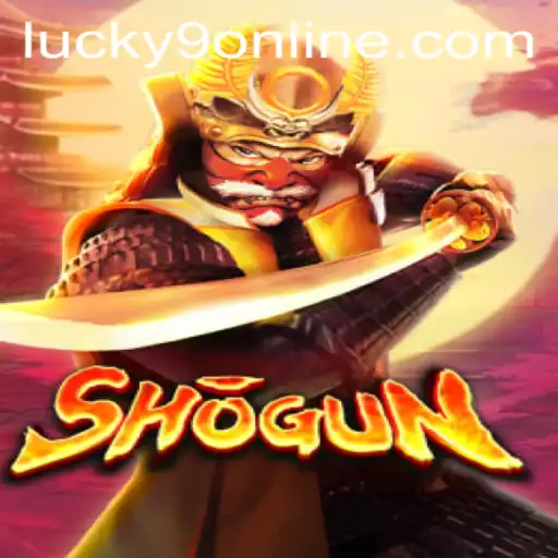 Exploring the Exciting World of Shogun and Lucky 9 Online